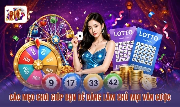 Các mẹo chơi giúp bạn dễ dàng làm chủ mọi ván cược