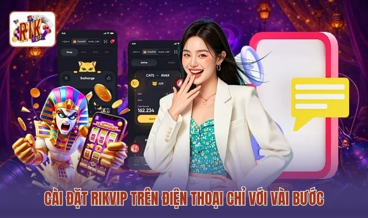 Cài Đặt RIKVIP Trên Điện Thoại - Cách Giải Trí Dễ Dàng 24/7 2 Cài đặt RIKVIP trên điện thoại chỉ với vài bước