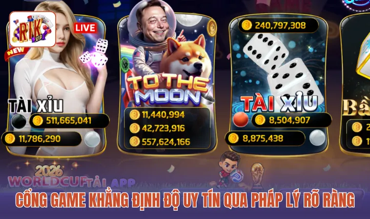 Cổng game khẳng định độ uy tín qua pháp lý rõ ràng