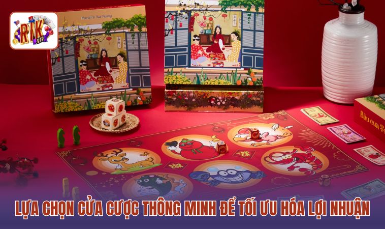 Lựa chọn cửa cược thông minh để  tối ưu hóa lợi nhuận
