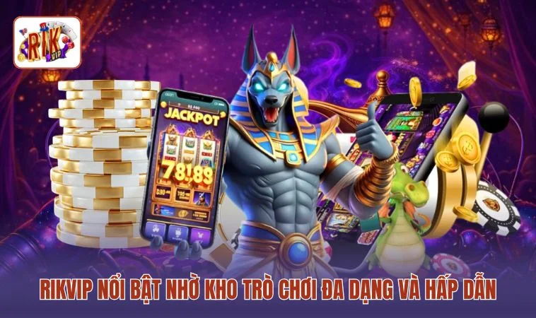 So Sánh RIKVIP Với Các Cổng Game Khác - 3 Tiêu Chí Đánh Giá 2 RIKVIP nổi bật nhờ kho trò chơi đa dạng và hấp dẫn