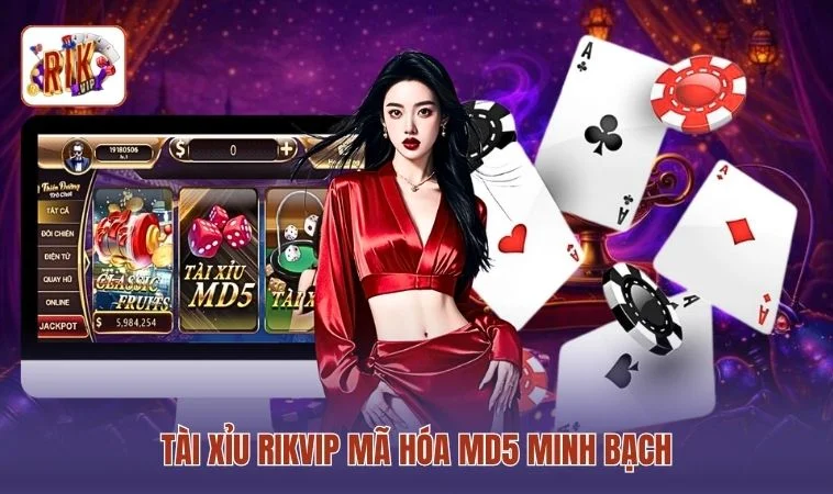Tài xỉu RIKVIP mã hóa MD5 minh bạch 