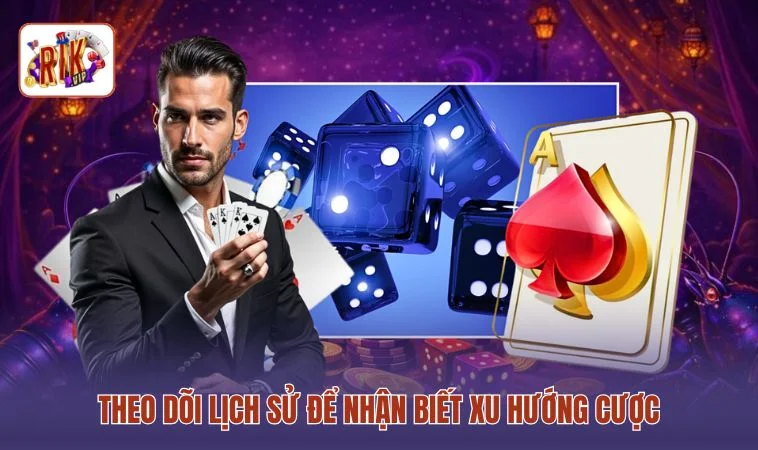 Kinh Nghiệm Chơi Tài Xỉu RIKVIP - 3 Tuyệt Chiêu Nắm Nhịp 2 Theo dõi lịch sử để nhận biết xu hướng cược